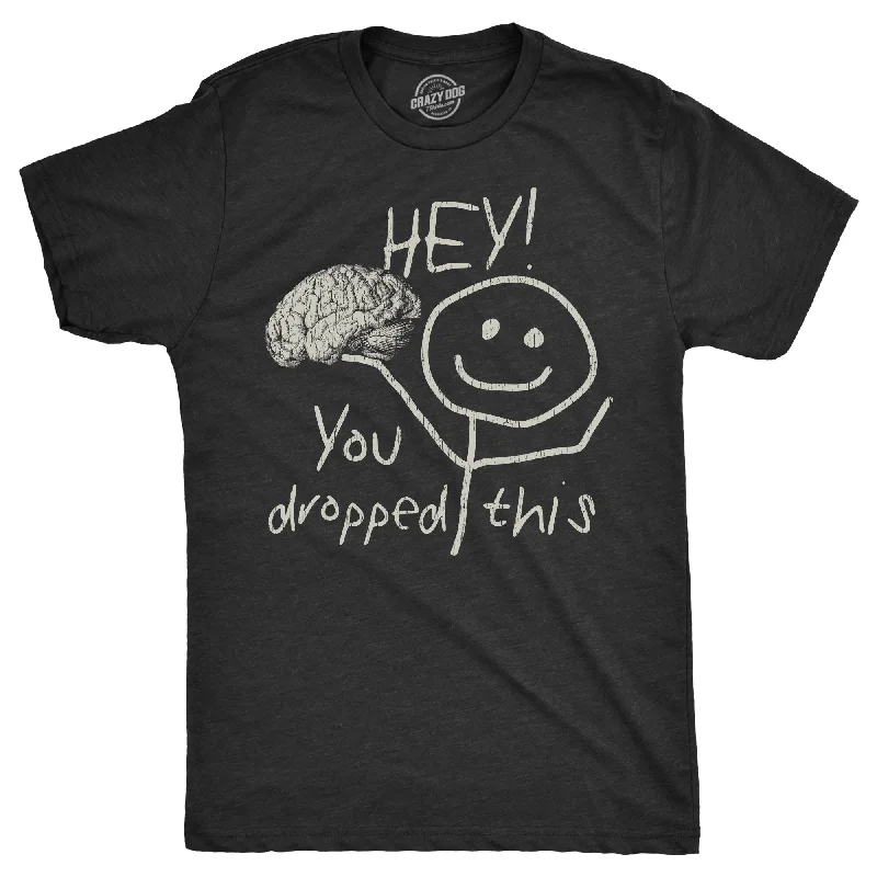 men's shirts with geometric prints -Hey You Dropped This Men's T Shirt