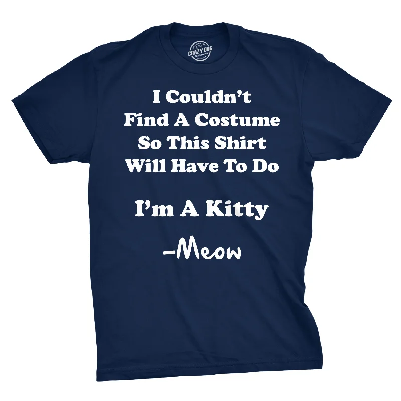 men's sport shirts -I'm A Kitty Men's T Shirt