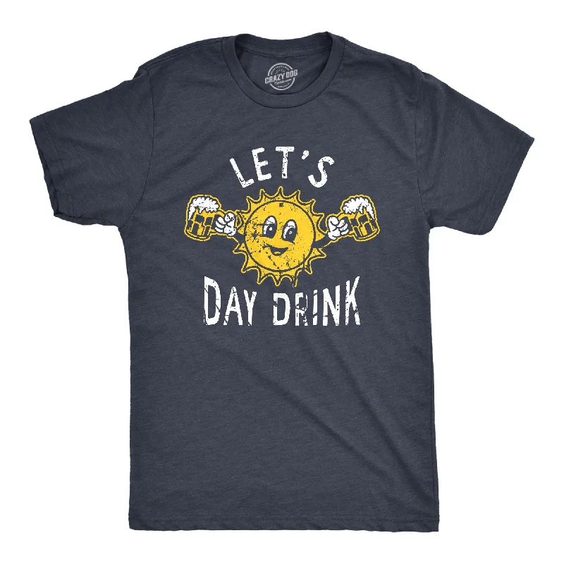 men's loose-fit shirts -Lets Day Drink Men's T Shirt