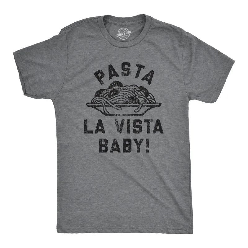 men's shirts for the colder months -Pasta La Vista Baby Men's T Shirt