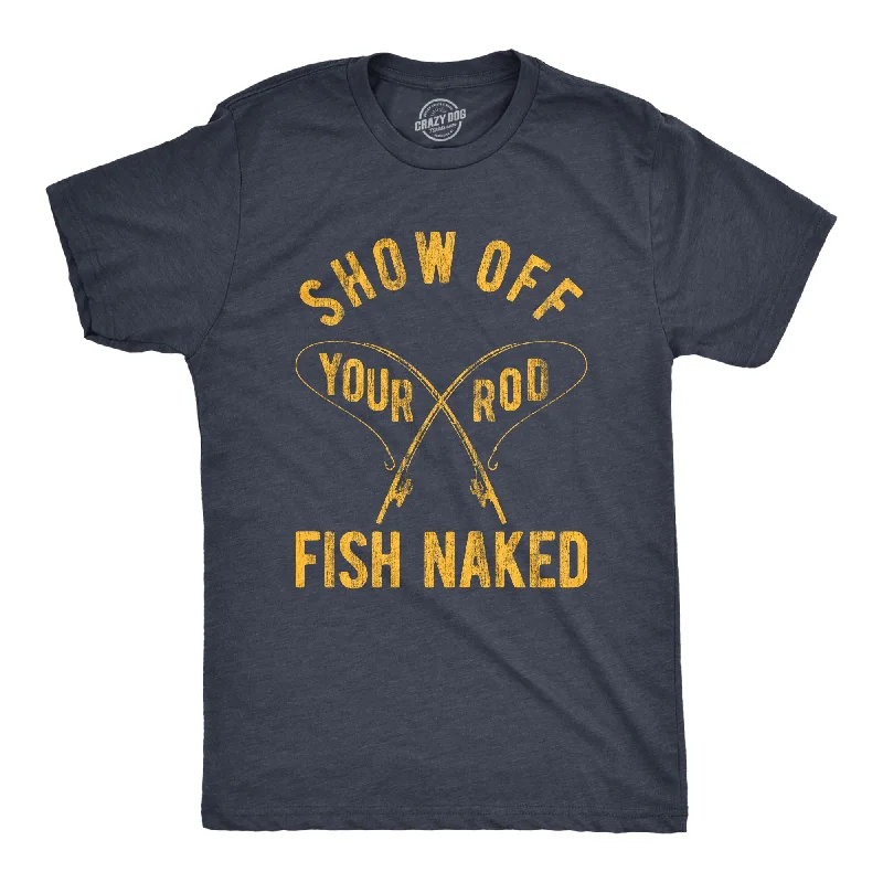 men's black shirts -Show Off Your Rod Fish Naked Men's T Shirt