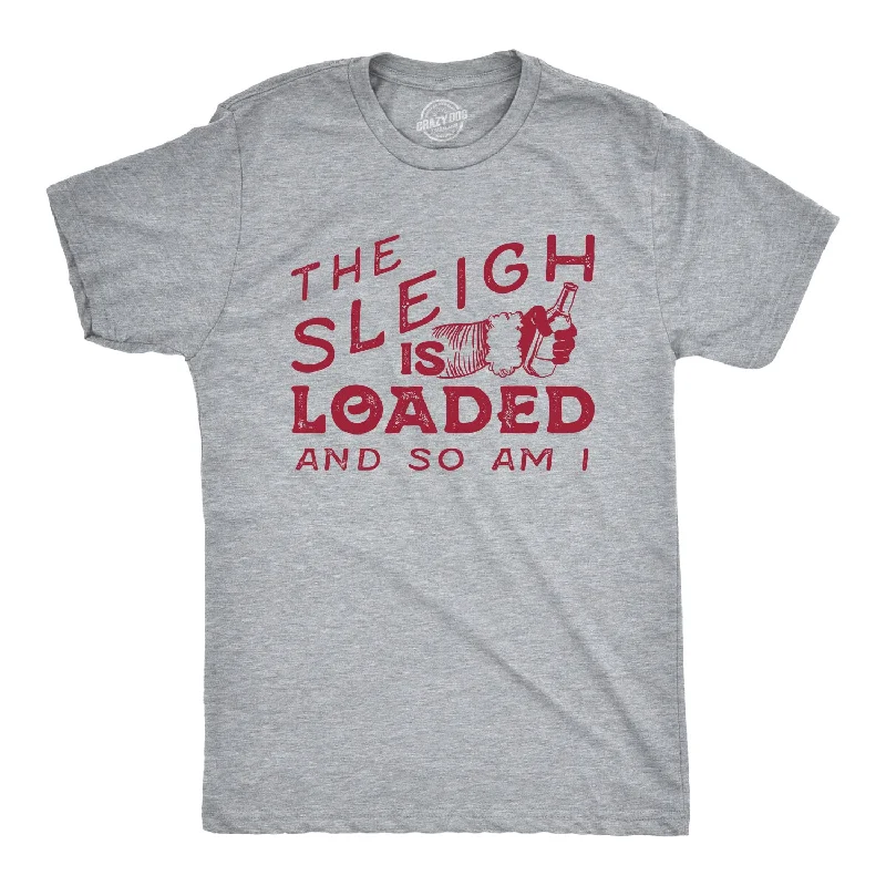 men's denim shirts -The Sleigh Is Loaded And So Am I Men's T Shirt